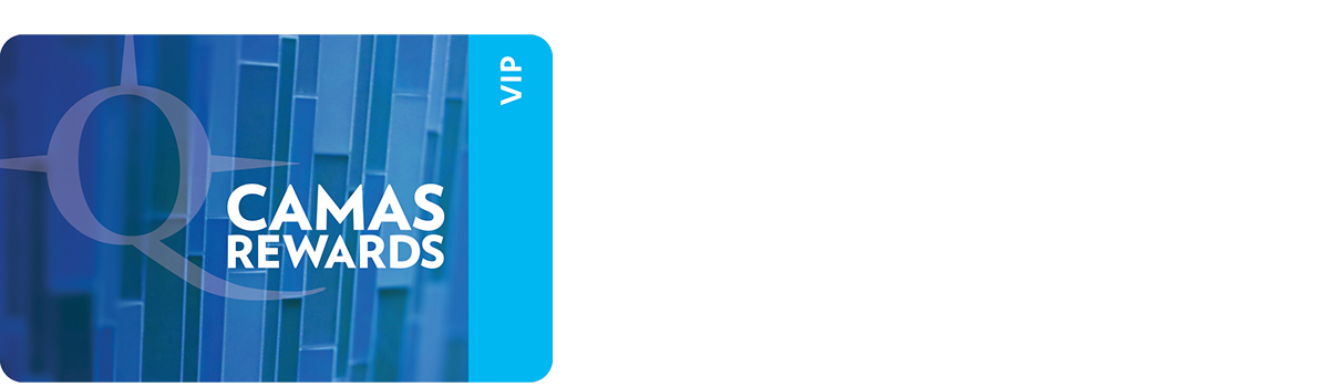Camas Rewards 'VIP' Tier